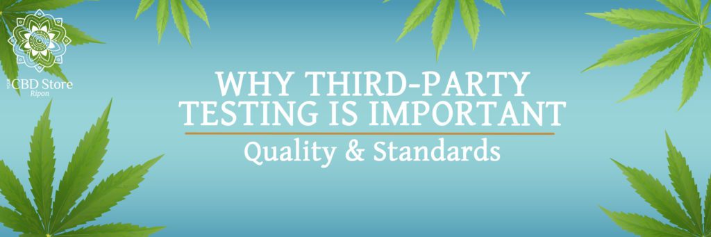 Why third-party testing is important - Ripon Naturals/Your CBD Store