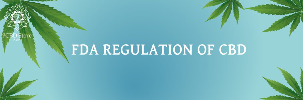 FDA regulation of cbd - Ripon Naturals
