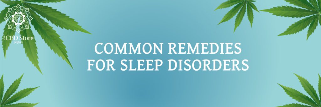 common remedies for sleep disorders - Ripon Naturals/Your CBD Store